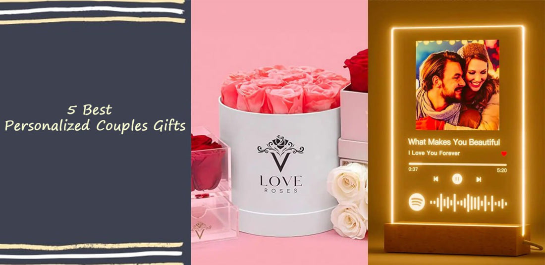 Top 5 Personalized Couple Gifts: Celebrating Love in Personalized Style