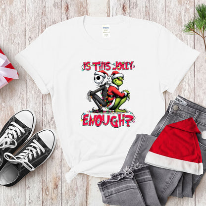 Funny Grinch Shirt, Is This Jolly Enough, Holiday Sweatshirt Hoodie Christmas Gift