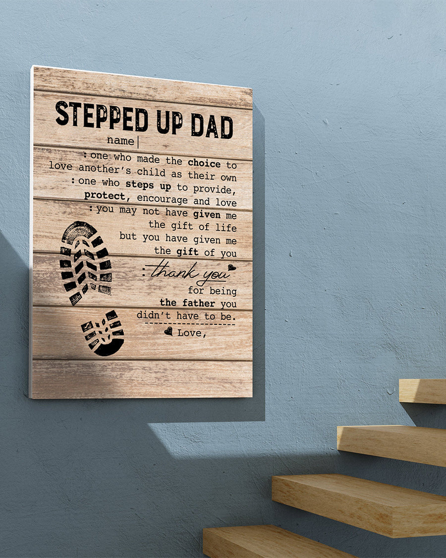 Personalized Stepped Up Dad Canvas Happy Father s Day Canvas