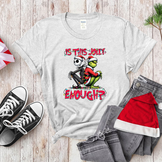 Funny Grinch Shirt, Is This Jolly Enough, Holiday Sweatshirt Hoodie Christmas Gift