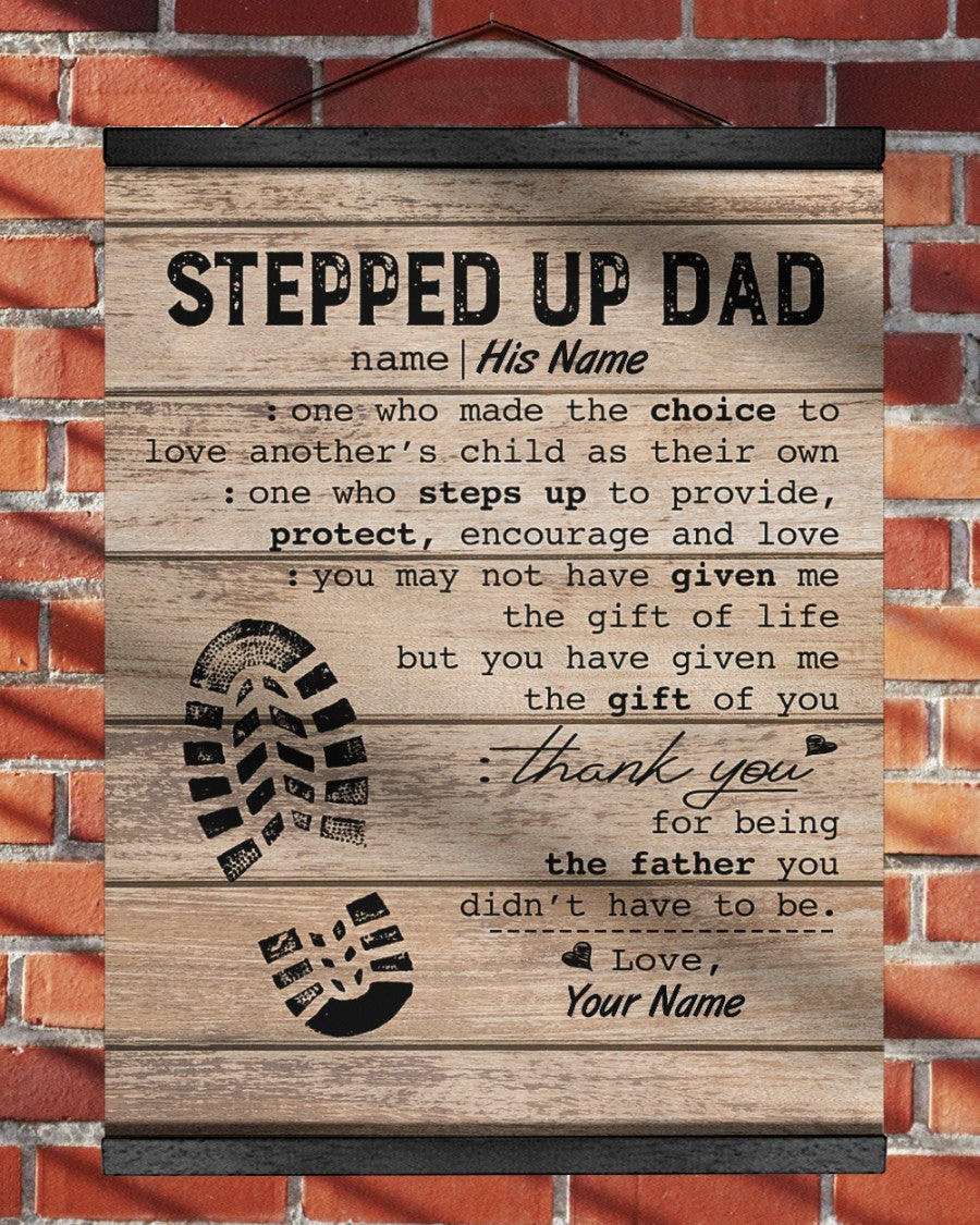 Personalized Stepped Up Dad Canvas Happy Father s Day Canvas