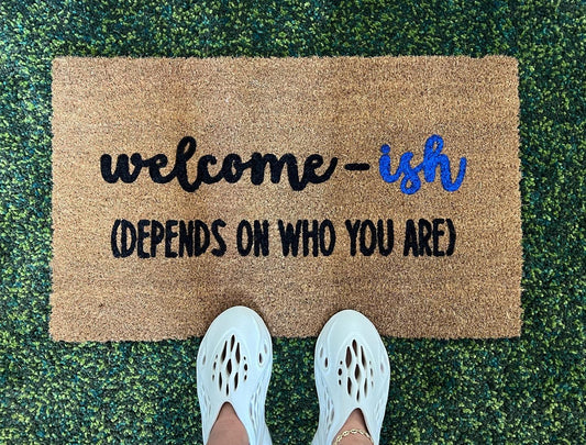 Add a Touch of Laid-Back Charm with 'Welcome-ish' Doormat