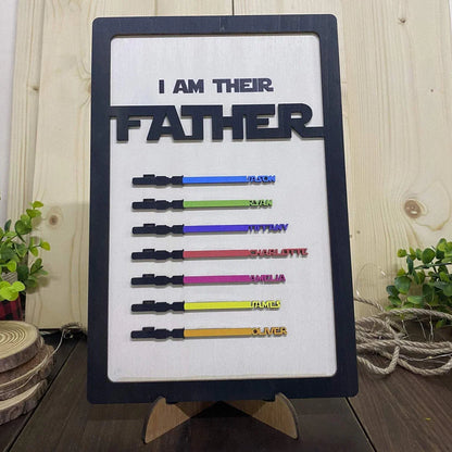 I Am Their Father: Personalized Engraved Wooden Sign