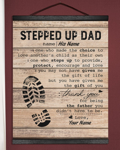 Personalized Stepped Up Dad Canvas Happy Father s Day Canvas